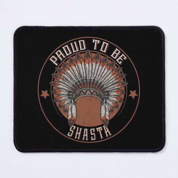 Item preview, Native American Proud To Shasta tribe designed and sold by nativeStor.