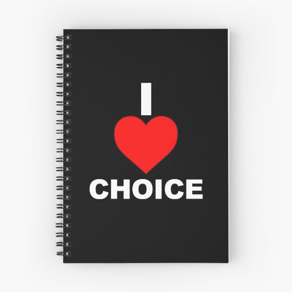 Item preview, I <3 choice.  designed and sold by KBwiththeTees.