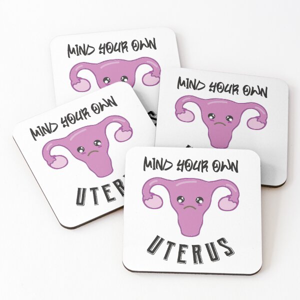 Item preview, Mind Your Own Uterus A Woman's Right to Choose designed and sold by MimsTees.