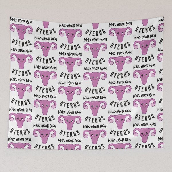 Item preview, Mind Your Own Uterus A Woman's Right to Choose designed and sold by MimsTees.
