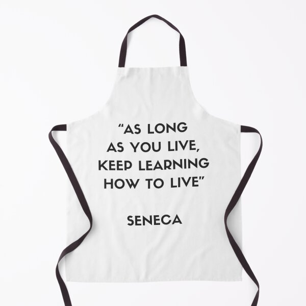 Item preview, Stoic Philosophy Quote - Seneca - As long as you love, keep learning how to live designed and sold by Inspirationmotivation.