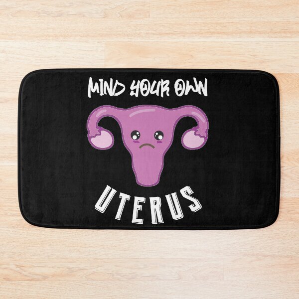 Item preview, Mind Your Own Uterus A Woman's Right to Choose designed and sold by MimsTees.