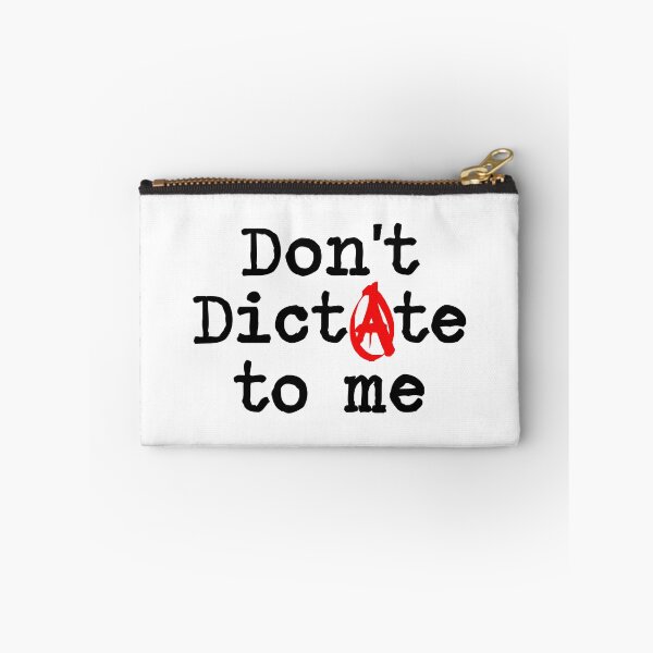 Item preview, Don't Dictate designed and sold by sirglennbo.
