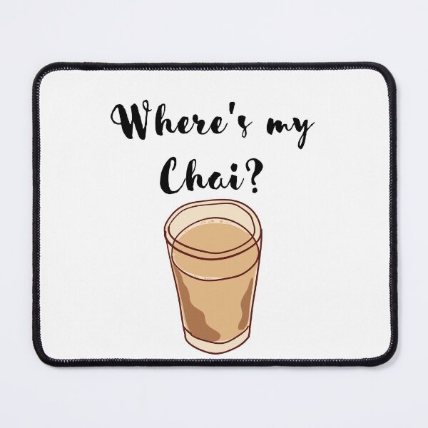 Item preview, Where's my chai? (tea) designed and sold by billionairebrnd.