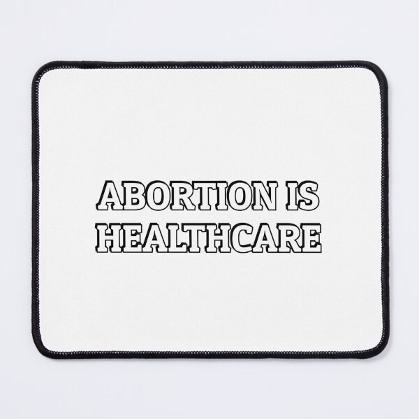 Item preview, Abortion Is Healthcare  designed and sold by Inspirationmotivation.