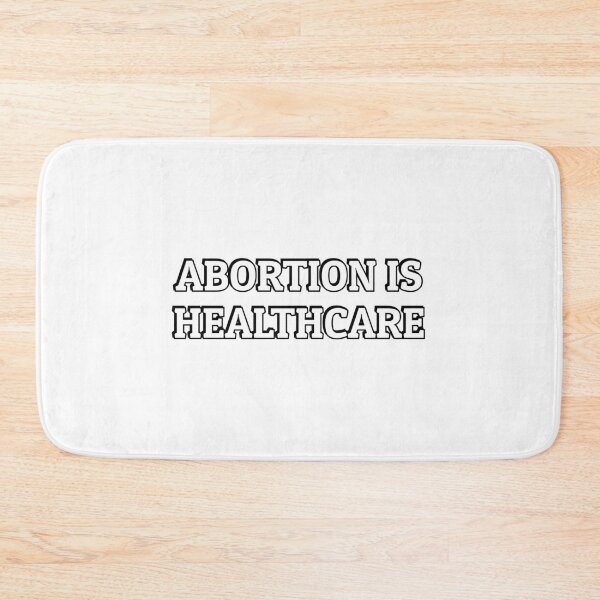Item preview, Abortion Is Healthcare  designed and sold by Inspirationmotivation.