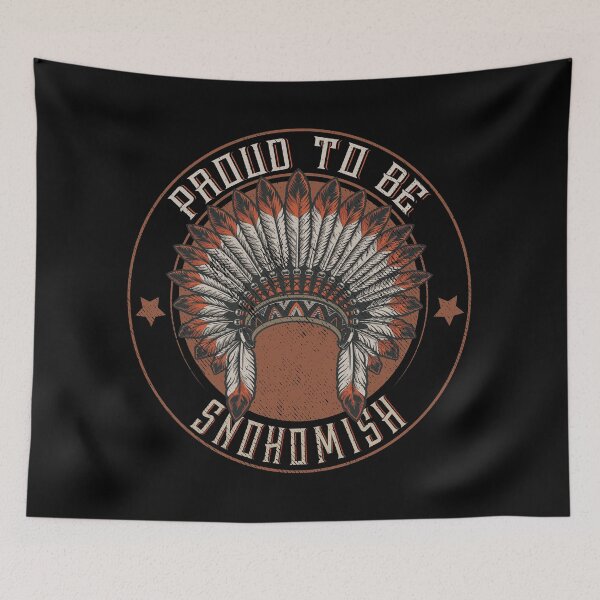 Item preview, Native American Proud To Snohomish tribe designed and sold by nativeStor.