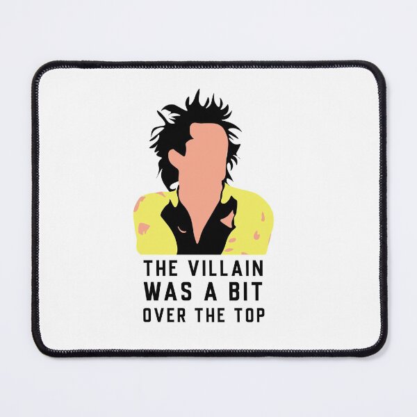 Item preview, The Villain Was a Bit Over The Top designed and sold by calliew1217.
