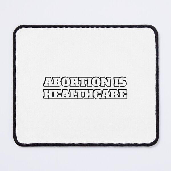 Item preview, Abortion Is Healthcare  designed and sold by Inspirationmotivation.