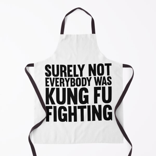 Item preview, Surely Not Everybody Was Kung Fu Fighting. designed and sold by AG-World00.