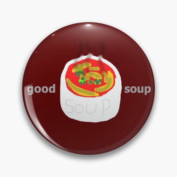 Item preview, good soup designed and sold by MarsEsmeVT.