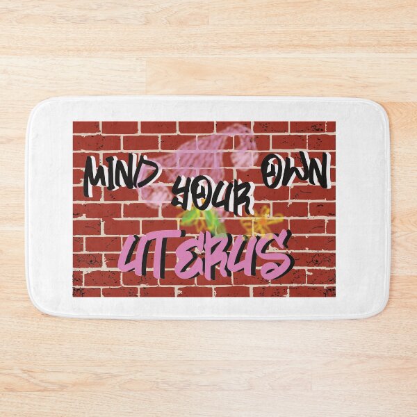 Item preview, Mind Your Own Uterus A Woman's Right to Choose designed and sold by MimsTees.