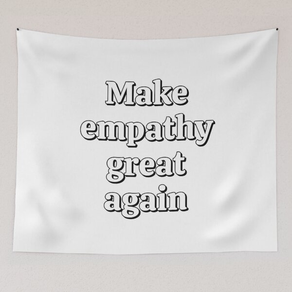 Item preview, Make empathy great again designed and sold by Inspirationmotivation.