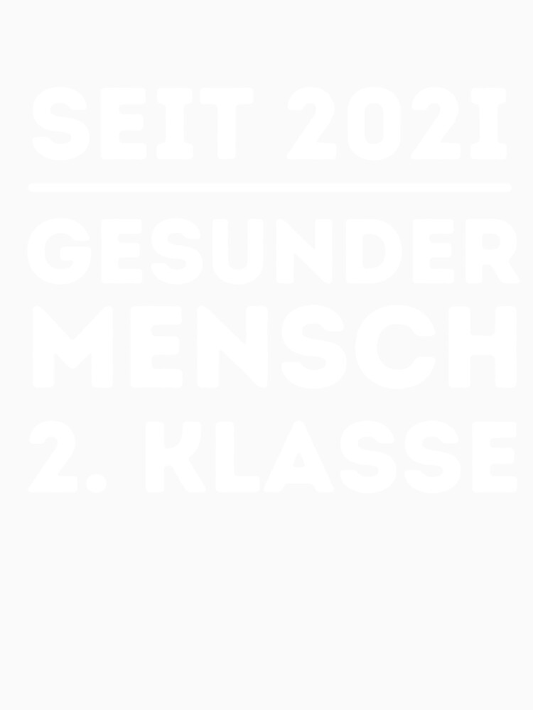 Seit 2021 gesunder Mensch 2. Klasse coronapandemie T-Shirt