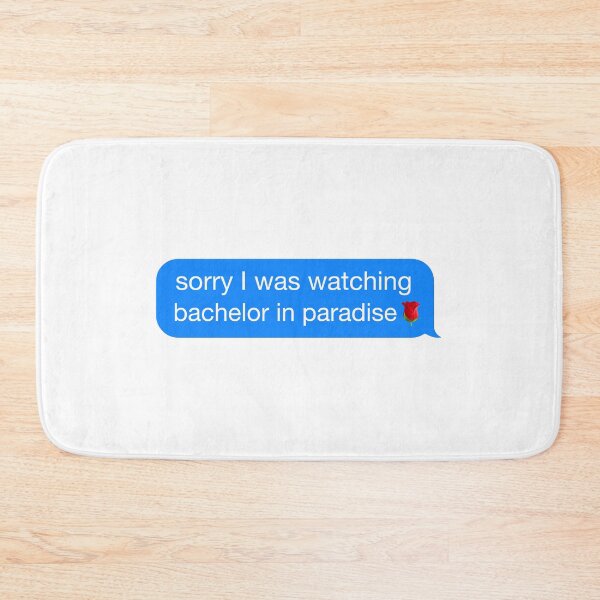 Item preview, Sorry I Was Watching the Bachelor in Paradise Meme iMessage designed and sold by Tara R.
