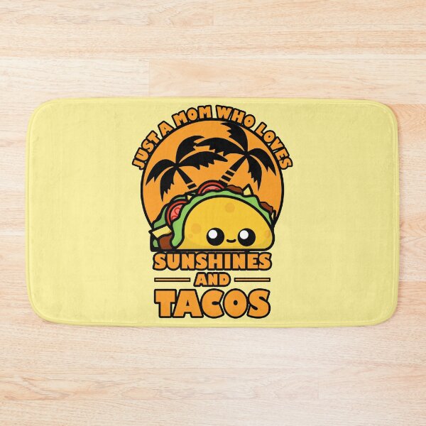 Item preview, Cute Cartoon Taco || Just a Mom Who Loves Sunshines and tacos || Foodie designed and sold by cookingwithten.