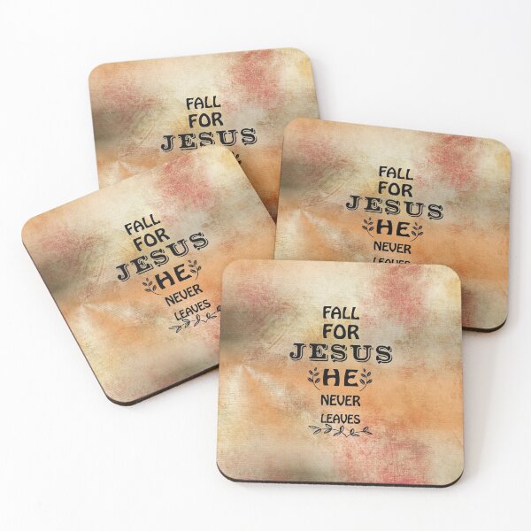 Item preview, Fall for Jesus he never leaves, Jesus he never leaves designed and sold by Alice-Elgawi.