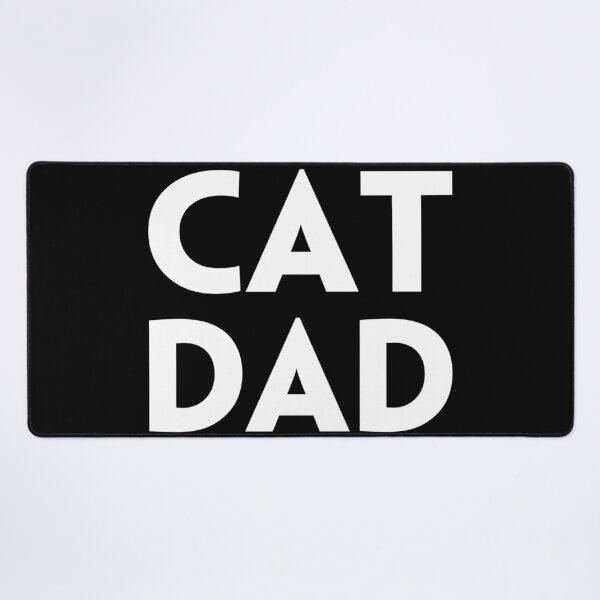 Item preview, CAT DAD designed and sold by DotorEaon.