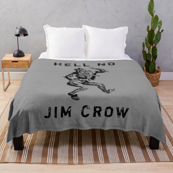 Item preview, Hell No - Jim Crow designed and sold by warishellstore.