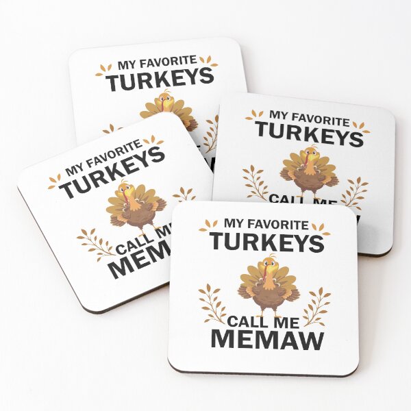 Item preview, My Favorite Turkeys Call Me Memaw designed and sold by imaneless.