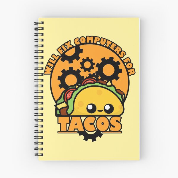 Item preview, Cute Cartoon Taco || Will Fix Computers For Tacos || Foodie designed and sold by cookingwithten.