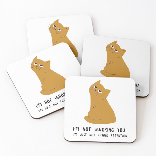 Item preview, I'm Not Ignoring You I'm just not paying attention designed and sold by Analee & K.