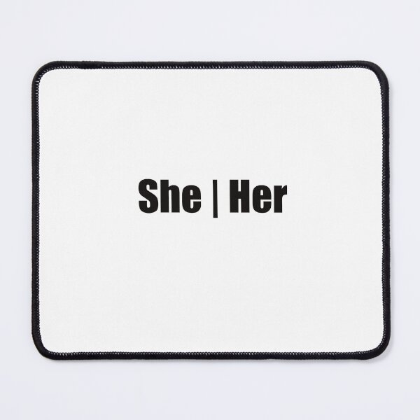Item preview, She/Her Pronoun slogan designed and sold by WeArePiper.