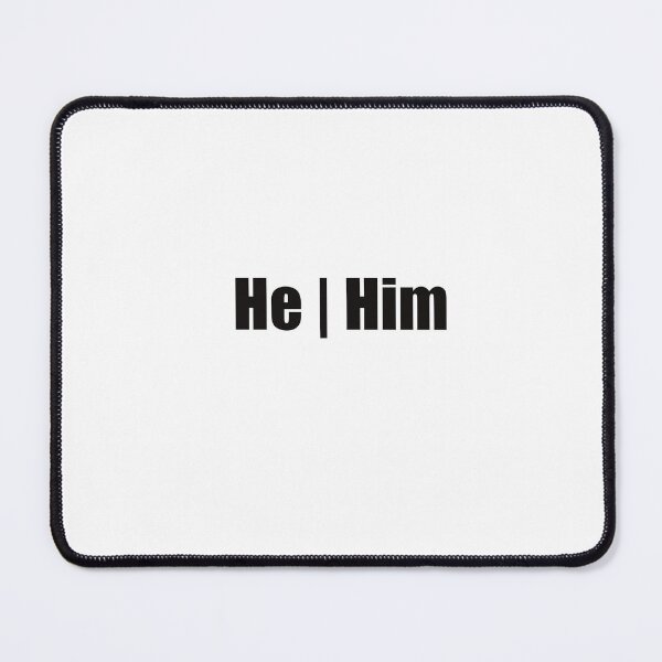 Item preview, He/Him Pronouns Slogan Statement designed and sold by WeArePiper.