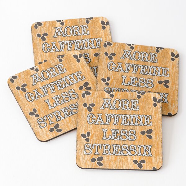 Item preview, More Caffeine, Less Stressin'  designed and sold by JeniPireX.
