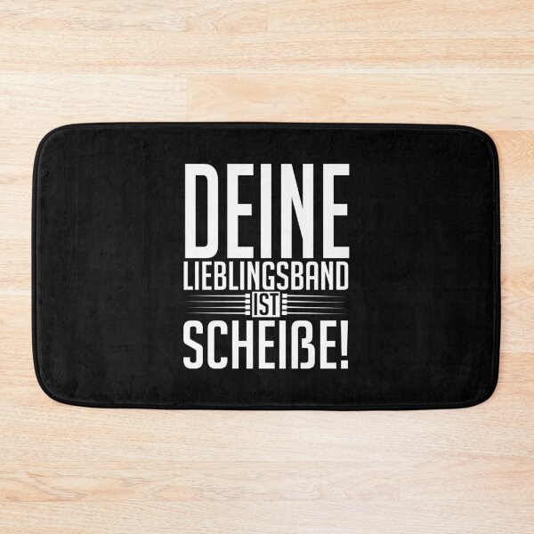 Item preview,  Deine Lieblingsband ist scheiße! designed and sold by enriquepma.