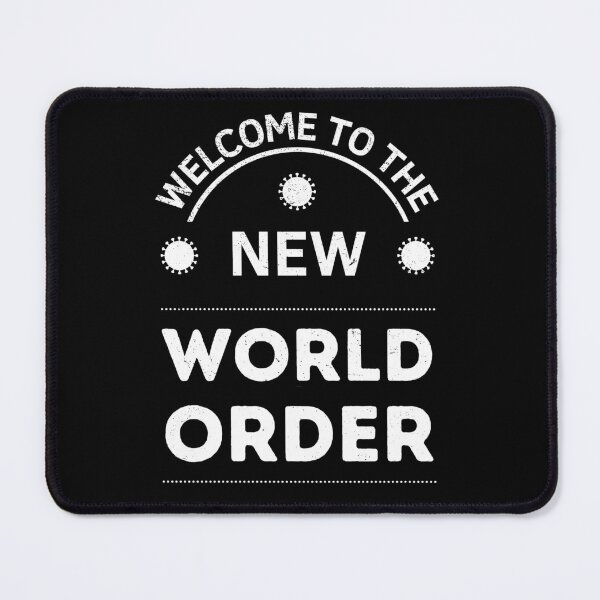 Item preview, Welcome to the New World Order - Conspiracy Theory on Covid designed and sold by appareltolove.