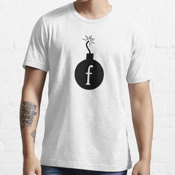 "Drop The F Bomb" T-shirt For Sale By TheShirtYurt | Redbubble | Bomb T ...