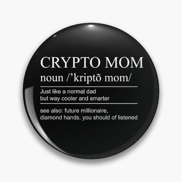 Item preview, Crypto Mom Cryptocurrency Mom Dictionary Definition designed and sold by MasterKlaw.