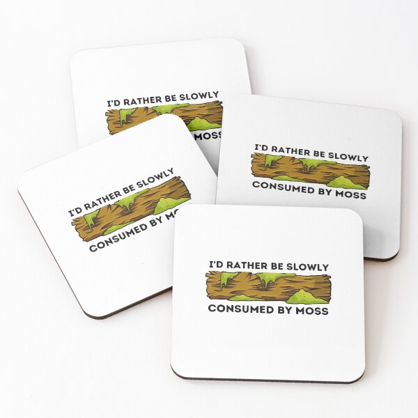 Item preview, I'd rather be slowly consumed by moss designed and sold by ijdesigns.