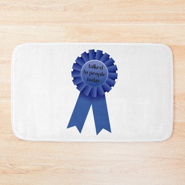 Item preview, Talked To People Today Blue Ribbon Award designed and sold by Martini-Four.