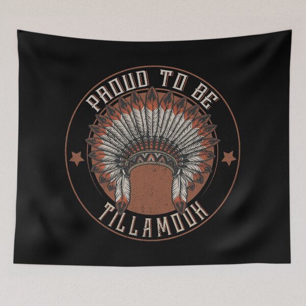 Item preview, Native American Proud To Tillamook tribe designed and sold by nativeStor.