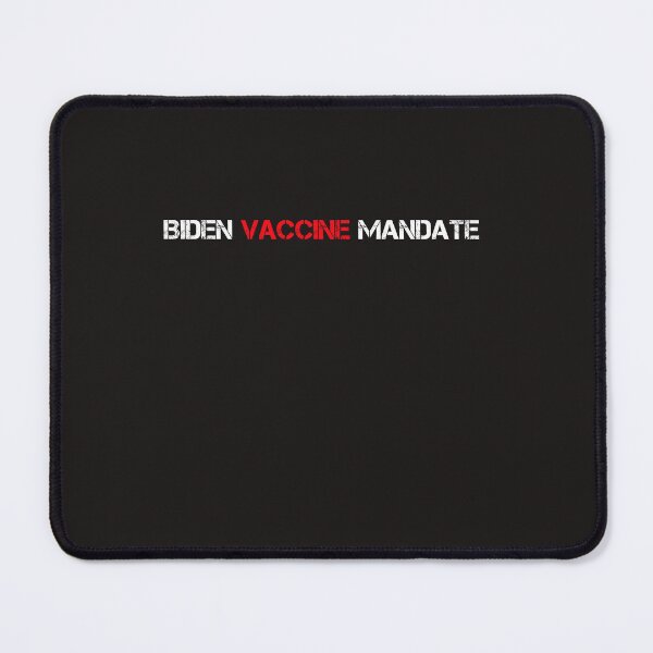Item preview, Sayings Biden Vaccine Mandate, Joe Biden Vaccine Mandate  designed and sold by SarahMohanad.