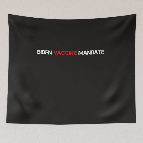 Item preview, Sayings Biden Vaccine Mandate, Joe Biden Vaccine Mandate  designed and sold by SarahMohanad.