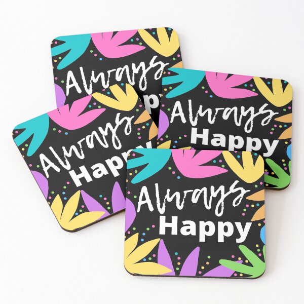 Item preview, Always Happy designed and sold by MoninasArt.