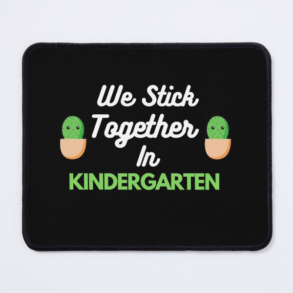 Item preview, We Stick Together in Kindergarten designed and sold by Water Flick.