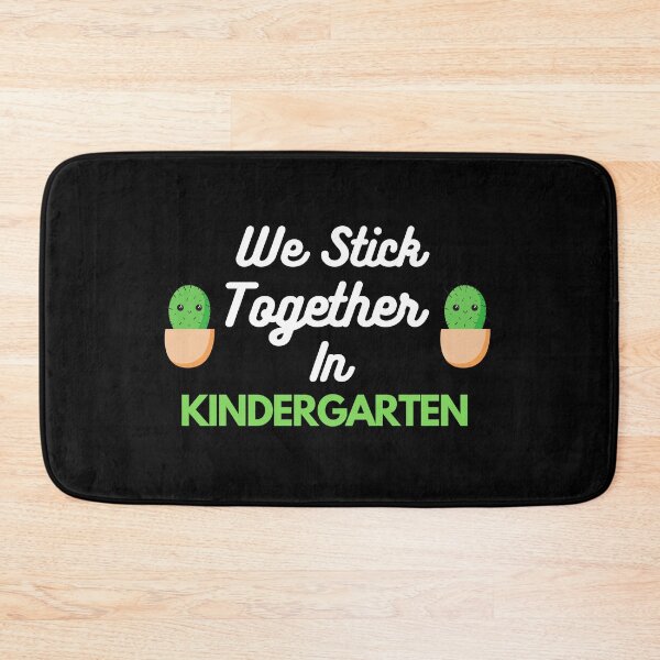 Item preview, We Stick Together in Kindergarten designed and sold by Water Flick.