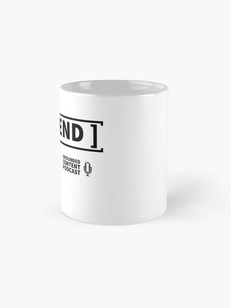 Alternate view of Friend / Grounded Content Coffee Mug
