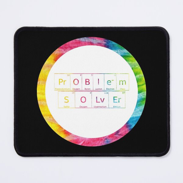 Item preview, Problem Solver written in Chemistry Periodic Table Elements in tie dye font on black background  designed and sold by UncleStuScience.