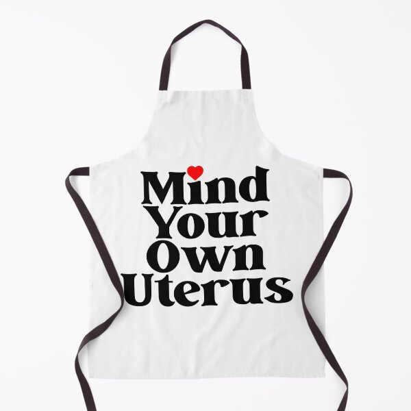 Item preview, Mind Your Own Uterus Pro Choice Feminist designed and sold by HACOshop.