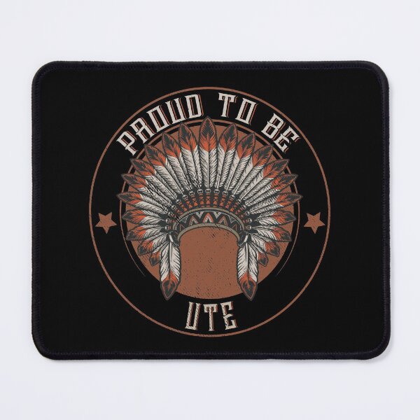 Item preview, Native American Proud To Ute tribe designed and sold by nativeStor.