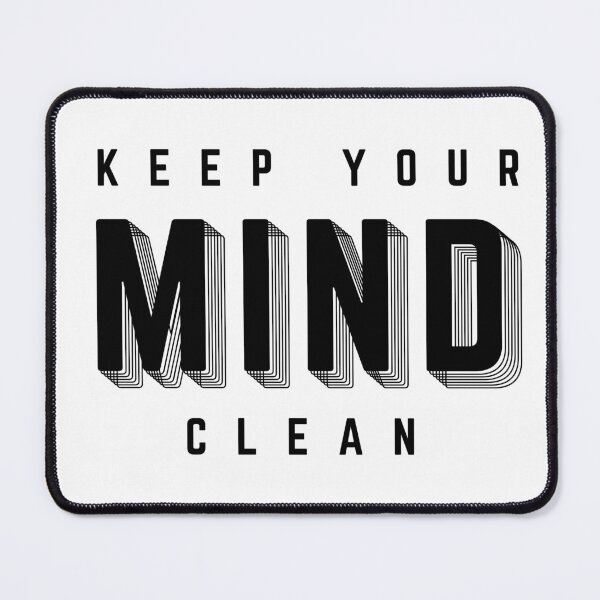 Item preview, Keep Your Mind Clean designed and sold by Y-Muqsit.