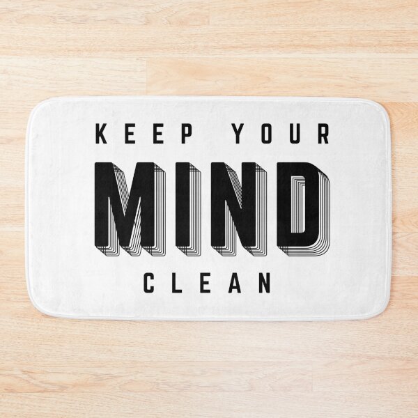 Item preview, Keep Your Mind Clean designed and sold by Y-Muqsit.