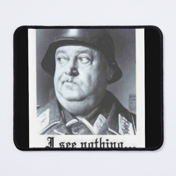 Item preview, SGT SCHULTZ I SEE NOTHING  designed and sold by Hardcore-Heroes.