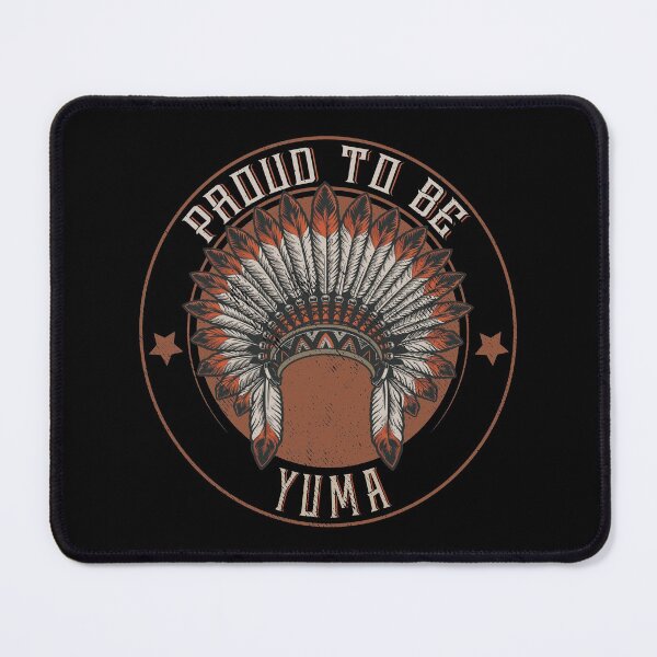Item preview, Native American Proud To Yuma tribe designed and sold by nativeStor.