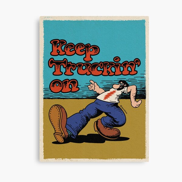 Keep On Truckin Wall Art for Sale | Redbubble